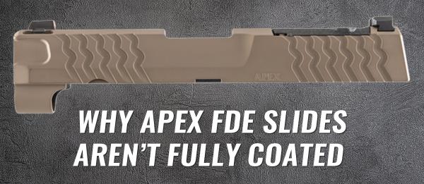 Behind the Scenes: Why Apex FDE Slides Aren’t Fully Coated 