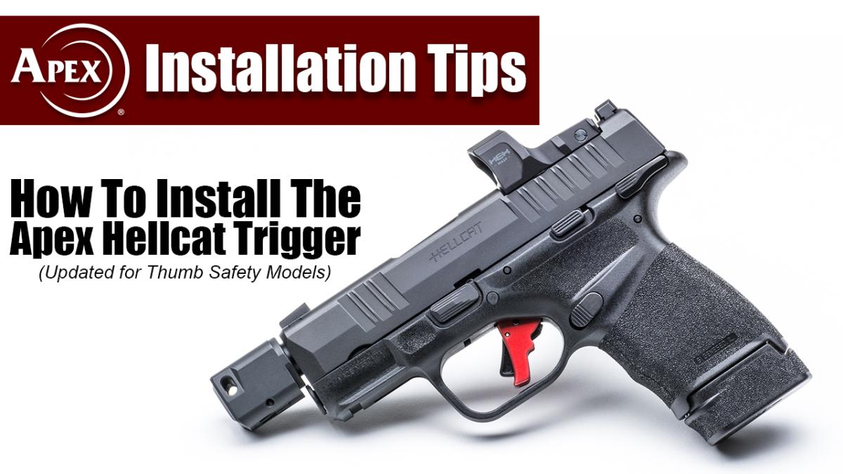 Apex Updates Installation Video for Hellcat Thumb Safety Models