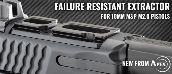 Apex Announces Failure Resistant Extractor for 10mm M&P M2.0 Pistols