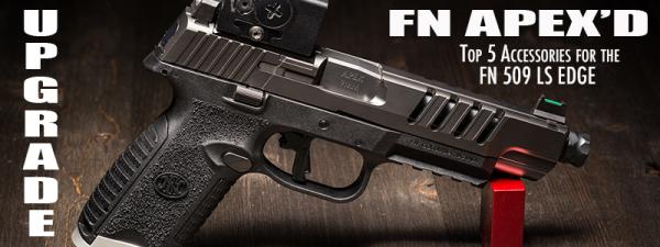 Top 5 FN 509 LS EDGE Apex Upgrades