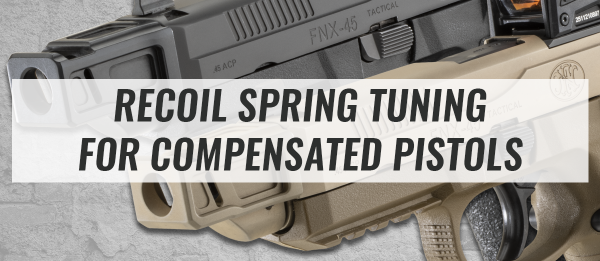 Recoil Spring Tuning for Compensated Pistols