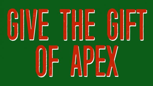 Give The Gift Of Apex
